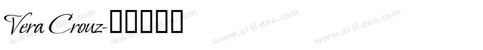 Vera Crouz字体转换